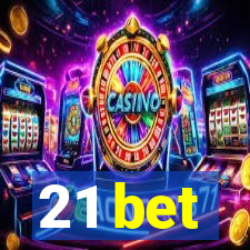 21 bet